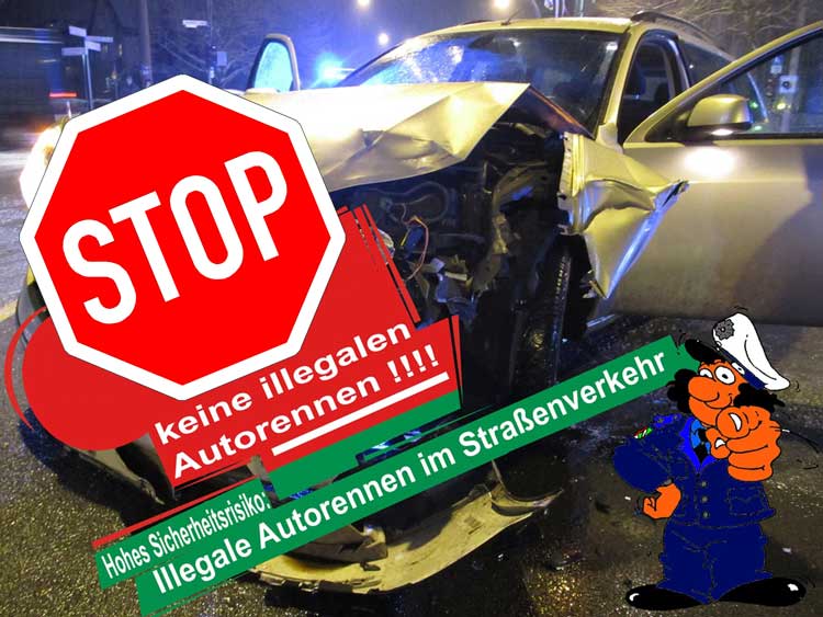 Stoppt iIllegale Auto und Motoradrennen Stoppt iIllegale Auto und Motoradrennen