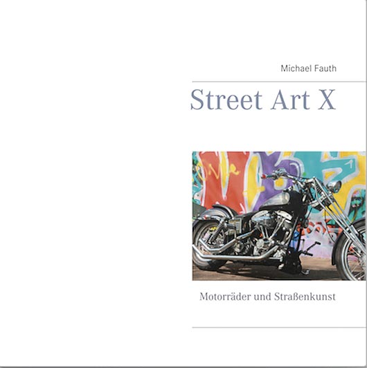 Als Buch erhältlich: Street Art X Als Buch erhältlich: Street Art X
